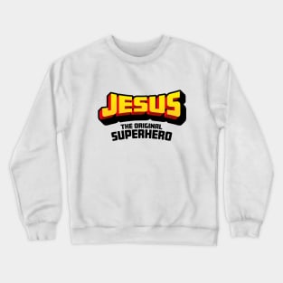 Christian Faith Gift - Jesus the Original Superhero - Fun Comic Book Style Crewneck Sweatshirt